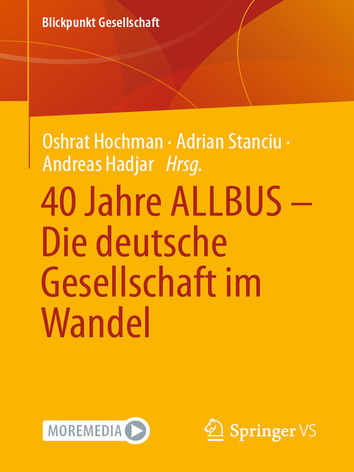 Title details for 40 Jahre ALLBUS--Die deutsche Gesellschaft im Wandel by Oshrat Hochman - Available